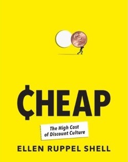 Book: Cheap – The High Cost of Discount Culture