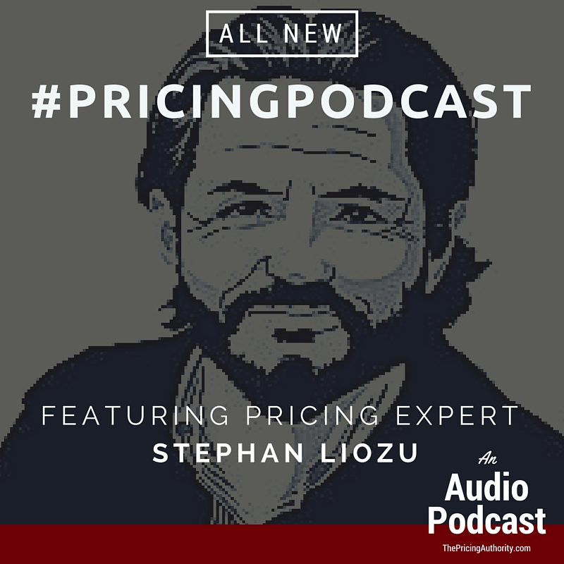 Stephan Liozu Talks Value-Based Pricing (Podcast) | Professional Pricing Society