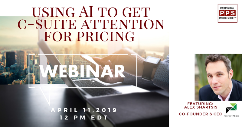 Webinar: Using AI To Get C-suite Attention For Pricing | Perfect Price and PPS